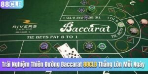 Baccarat 88CLB